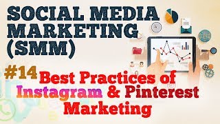 Guidelines of Instagram & Pinterest Marketing instruction Social Media Marketing (SMM) By Nayan Bheda